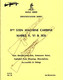9mm Sten Machine Carbine Marks V, VI and II(S) (SAID No24)