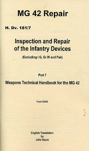 HDV181/7 MG42 Inspection & Repair of the Infantry Devices