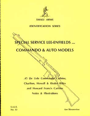 Special Service Lee Enfields, Commando and Auto Models (SAID No13)