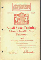 Small Arms Training No12;  Bayonet 1942