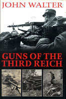 Guns of the Third Reich By John Walter